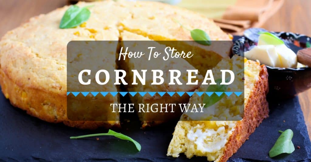 2 Ways On How To Store Cornbread The Right Way   How To Store Cornbread Cover 1024x536 