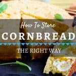 how-to-store-cornbread-cover