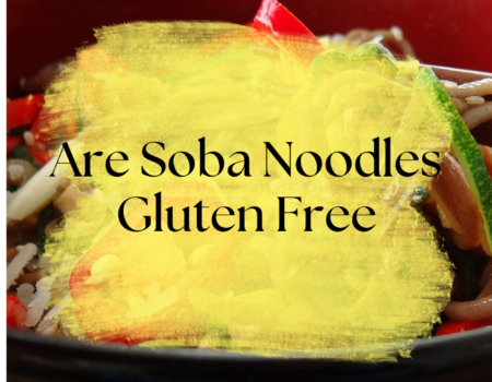 Are Soba Noodles Gluten Free